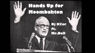 Hands Up for Moombahton - Dj KZor ft. Mr. Doll (Original Mix)