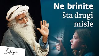 Oslobodite se straha od osude i podsmeha | Sadhguru