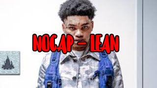 NoCap - Lean (Unreleased)