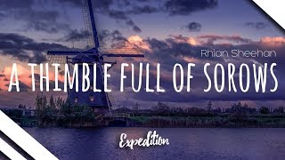 Rhian Sheehan - A Thimble Full of Sorrows