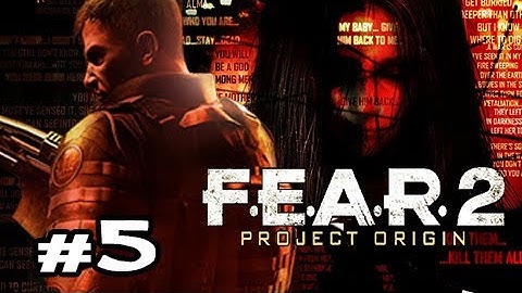 [5] F.E.A.R. 2 Project Origin Commentary Facecam Walkthrough Gameplay