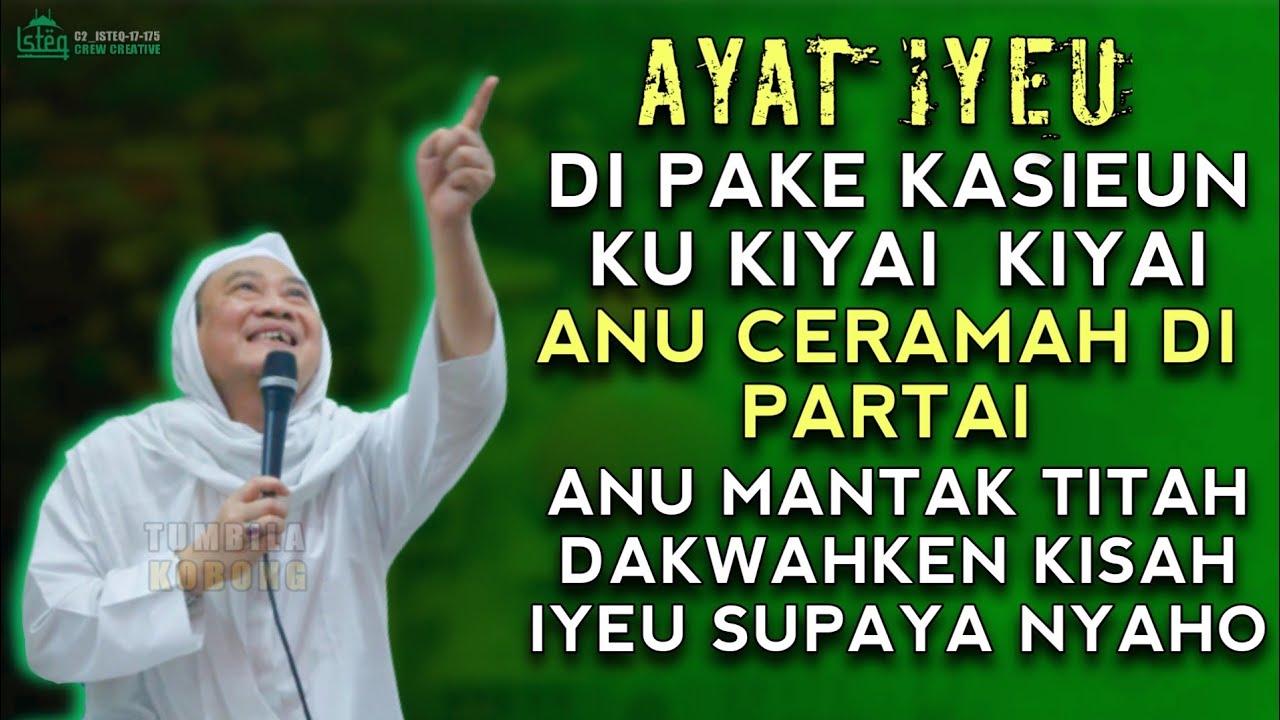 AYAT IYEU DI PAKE KA SIEUN KU PARA KIYAI | ABUYA UCI
