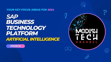 Ep06 - Artificial Intelligence - SAP BTP Key Focus Areas for 2024