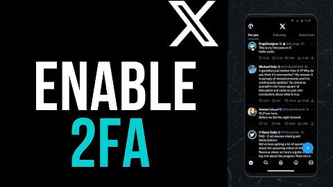 How to Enable Two-Factor Authentication (2FA) On X (Twitter) 2025?