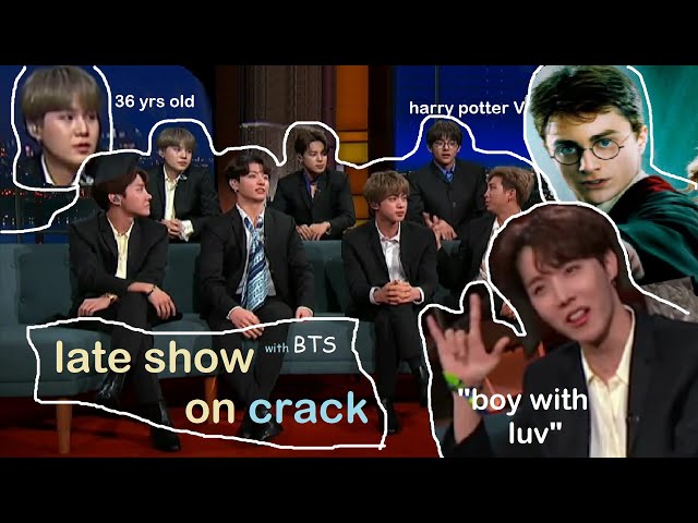 the late late show with bts on crack. class=