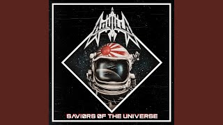 Saviors of the Universe