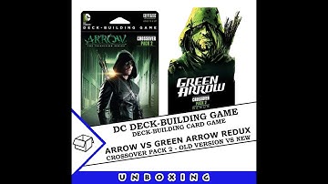 DC Deck-Building: Crossover Pack 2 - Arrow vs Green Arrow Redux [original vs updated version]