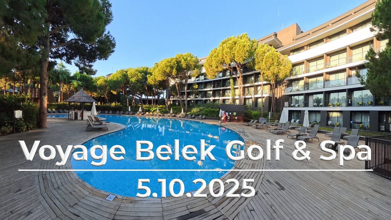 Voyage Belek Golf & Spa 360°, 10/2025, Чать 1