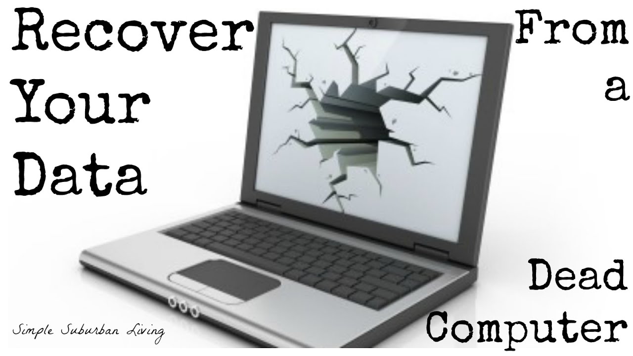 Can you recover data from a dead PC?