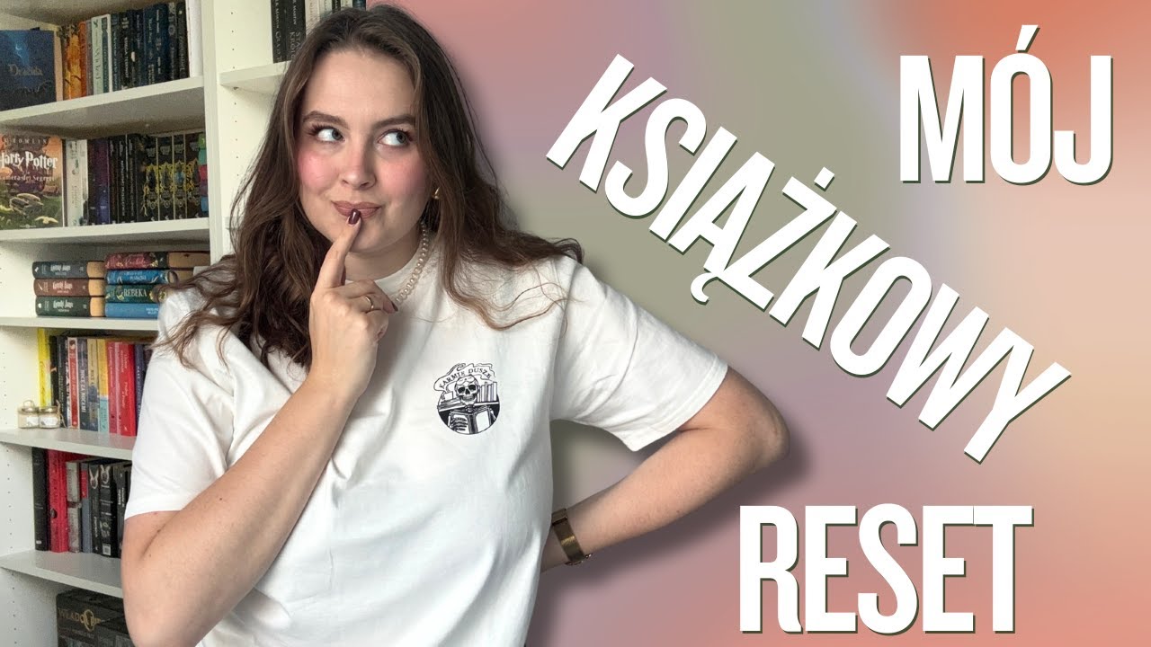 Co czytałam, kiedy mnie nie było 📖✨