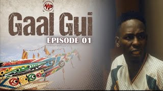 GAAL GUI - saison 1- Épisode 1 VOSTFR ( Immigration irrégulière )