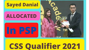 CSS Qualifier Sayed Daniel| CSS result 2021/22| CSS Topper 2021/22| CSS success series| NOA ceremony