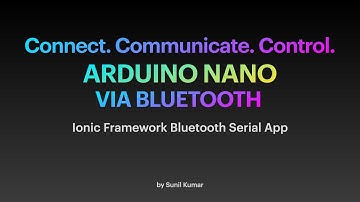 Arduino Nano Bluetooth Serial Tutorial Ionic Capacitor js Native Mobile App
