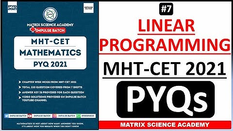 LINEAR PROGRAMMING | MHT CET PYQ 2021 | CLASS 12 | IMPULSE BATCH