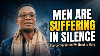 Men's Mental Health: The Silent Struggle No One Talks About | Every Man Needs to Hear This