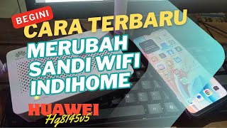 How to change the WiFi password on a Huawei INDIHOME modem