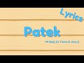 Patek (Lyrics) - Mr Eazi, DJ Tarico & Joey B