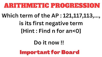 Which term of the AP: 121, 117, 113..., is its first negative term? | Class 10 Ex 5.4 Ch 5 Solution
