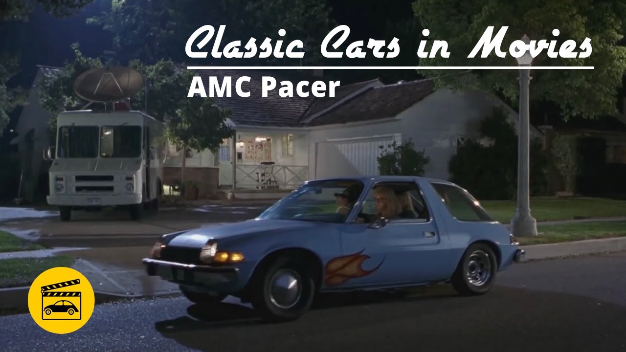 Classic Cars in Movies AMC Pacer YouTube