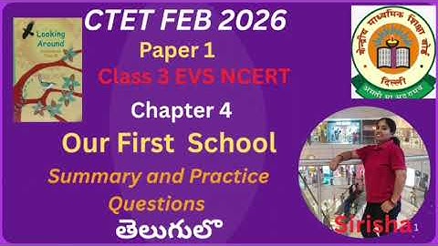 CTET 2026#EVS#Class 3#NCERT#Our First School#Paper1@sirishapasupuleti1024 