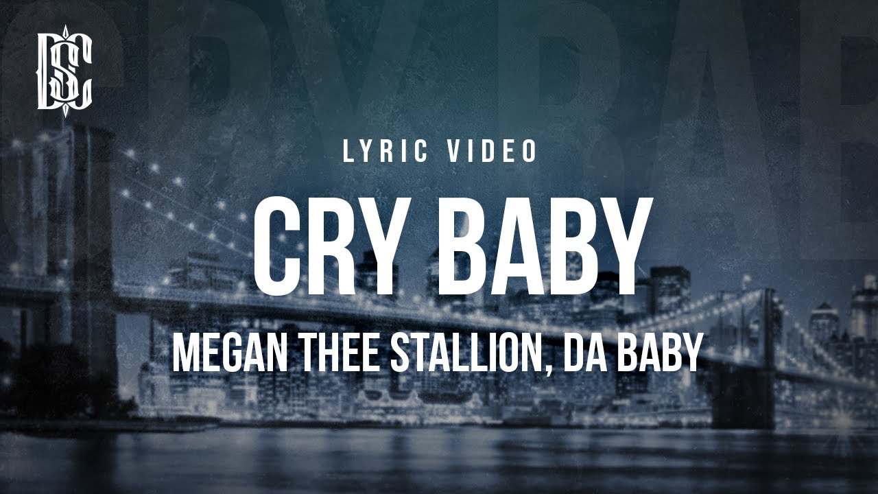 Megan Thee Stallion ft Da Baby   Cry Baby  Lyrics