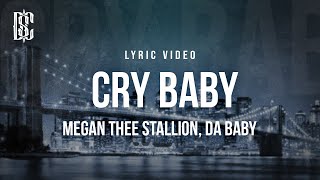 Megan Thee Stallion ft. Da Baby - Cry Baby | Lyrics