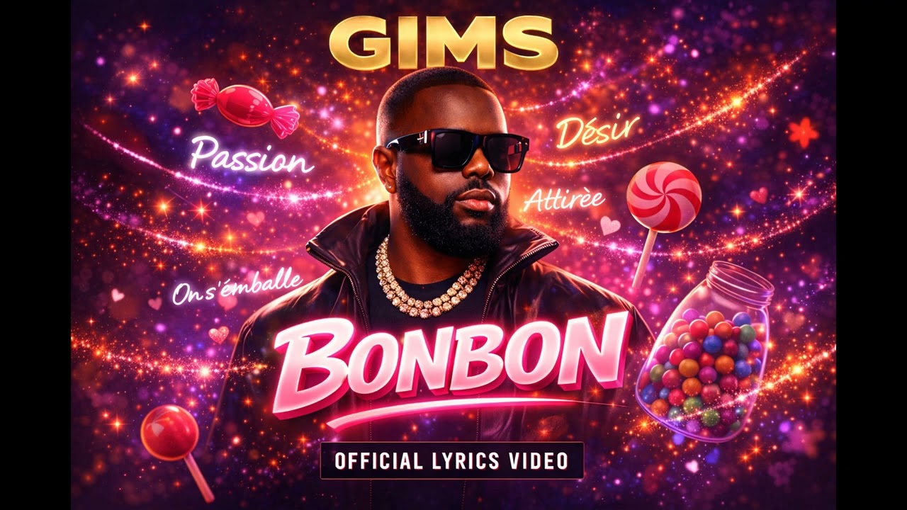 GIMS - Bonbon (Official Music)