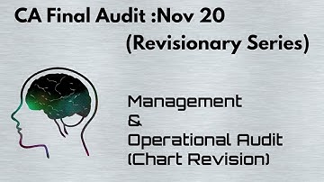 CA Final Audit :- Management & Operational Audit | Quick Revision| Nov 20