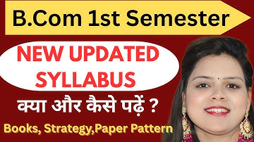 B.Com 1st Semester NEP Syllabus 2025 | Books, Strategy & Paper Pattern | All Universities Exam Guide
