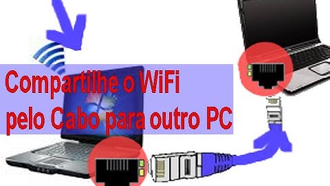 Compartilhar internet do WiFi por cabo para outro PC