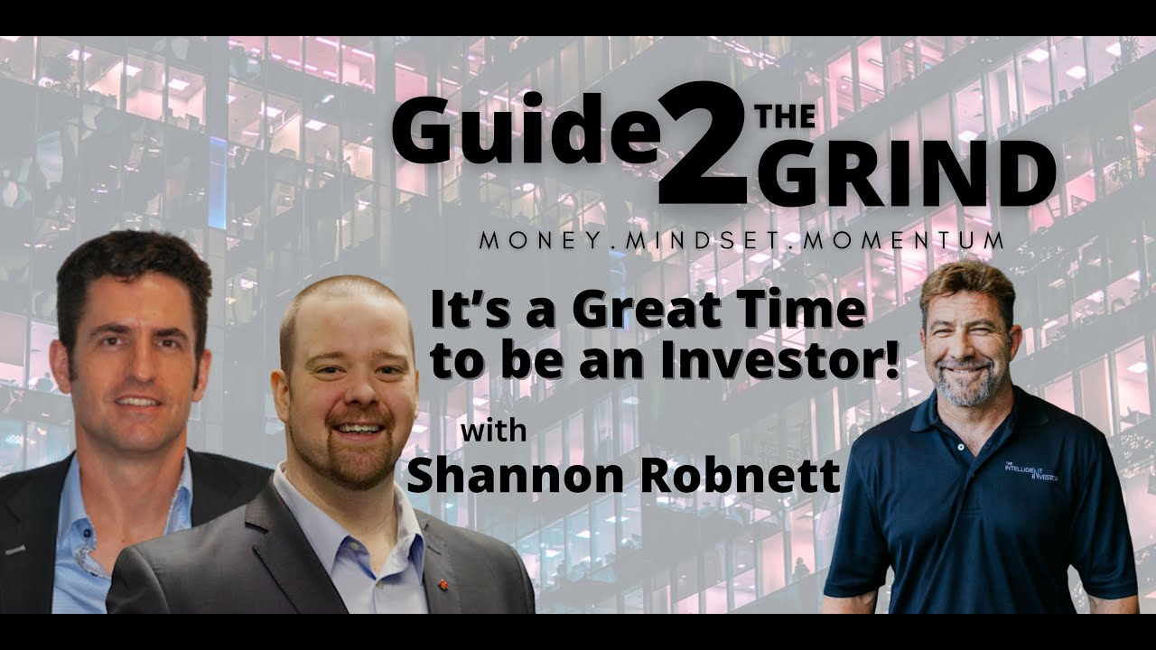 G2G - It's a Great Time to be an Investor w/Shannon Robnett