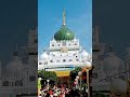 Dargah ziyarat hazrat syed haji waris pak ra deva sharif short