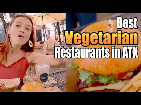 วีดีโอ: ร้านอาหารมังสวิรัติที่ดีที่สุดในออสติน