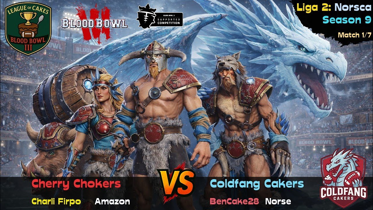 Blood Bowl 3 🇩🇪 League of Cakes 🍰 S9 🏈 Liga 2 | Amazon 💃 Charli Firpo 🆚 Norse 🥶 BenCake28