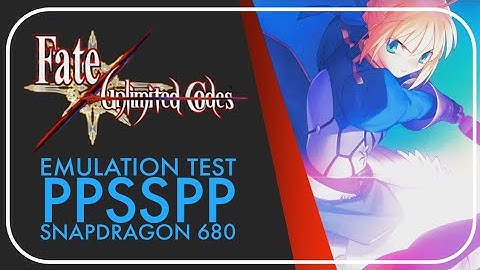 FATE/UNLIMITED CODES PORTABLE | PSP EMULATION TEST | SNAPDRAGON 680 | SAMSUNG A23