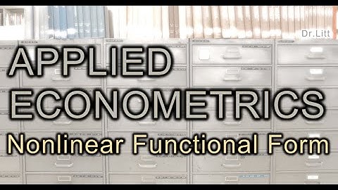 Nonlinear Functional Form 01: Quadratic (Squared Terms) in OLS