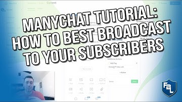 ManyChat Tutorial: How To Best Broadcast To Your Subscribers