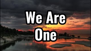 We Are One - Nik Day | Lyrics