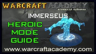 Immerseus Heroic Guide - Siege of Orgrimmar - Warcraft Academy