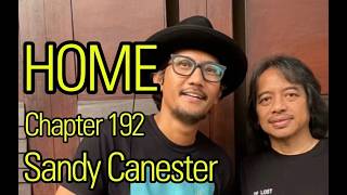 HOME Chapter - 192 - Sandy Canester, Guitarist Singer Composer