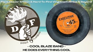 Cool Blaze Band - He Does Everything Cool
