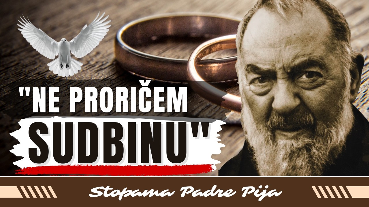 Padre Pio: „Ne proričem sudbinu“