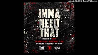 Video thumbnail of "DJ Jay Bling Feat. The Game & Joe Moses - Imma Need That (Acapella Dirty) | 96 BPM"