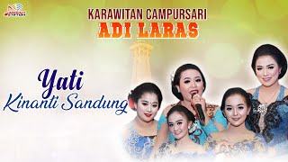 Yati - Kinanti Sandung (Official Music Video)