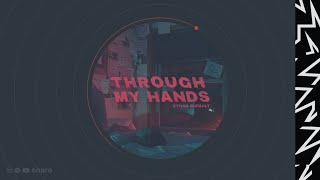 Ethan Dufault -  Through My Hands