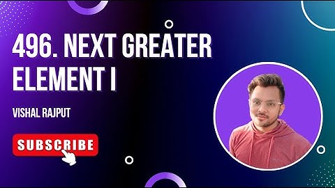 496. Next Greater Element 1 | Brute force and Optimal solution | Vishal Rajput