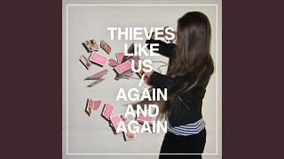 Video thumbnail of "Thieves Like Us - Shyness"