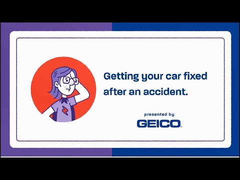 How to Get Your Car Fixed After an Accident - GEICO Insurance