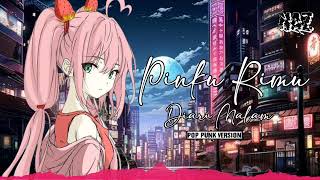 Pinku Rimu - Diari Malam | Pop Punk Version