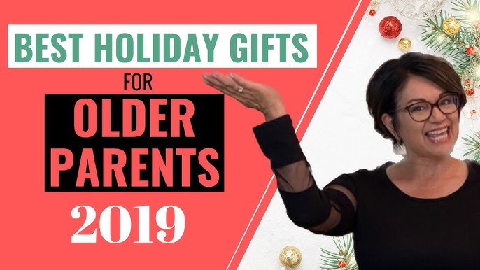BEST GIFT IDEAS FOR OLDER PARENTS 2021 - Give the perfect gift